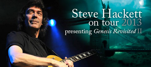 Steve Hackett Genesis Revisited Live 2013