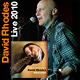 David Rhodes - Tour dates 2010 (special guest: Paintbox)