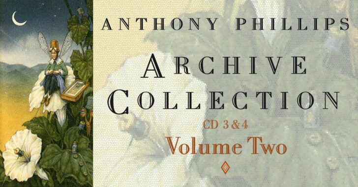 Anthony Phillips Archive Collection Volume 2