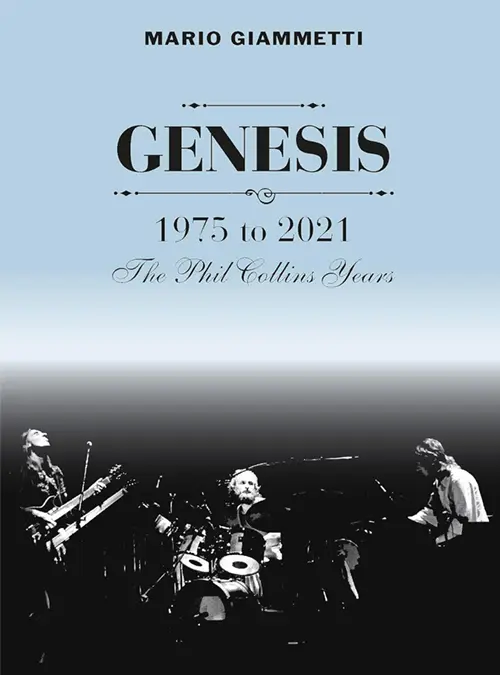 Mario Giammetti: Genesis – 1975-2021: The Phil Collins Years (2021)