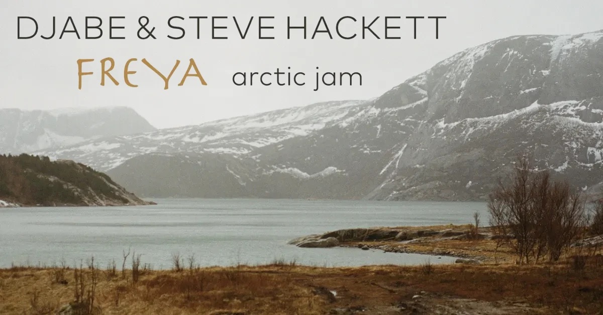 Djabe & Steve Hackett Freya Arctic Jam