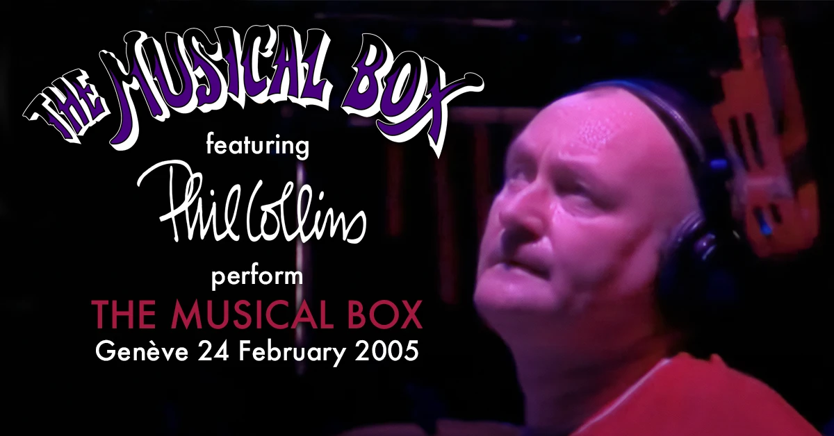 The Musical Box and Phil Collins