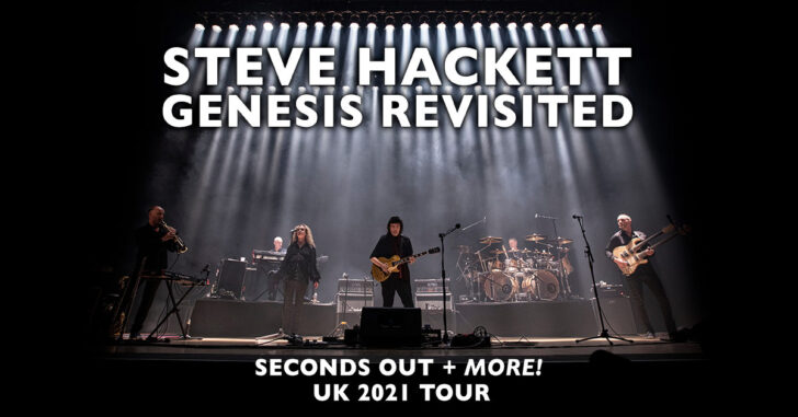 UK-Tour 2021: Genesis Revisited, Seconds Out & More